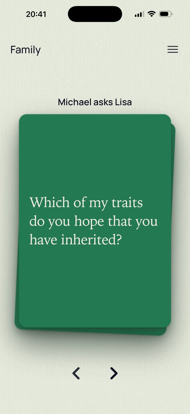 A question card in the app: Which of my traits do you hope that you have inherited?